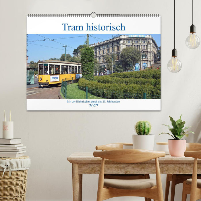 Tram historisch (CALVENDO Wandkalender 2027)