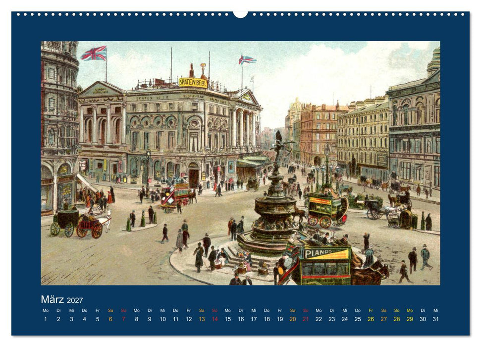 Historisches London von 1888 bis 1918 (CALVENDO Premium Wandkalender 2027)