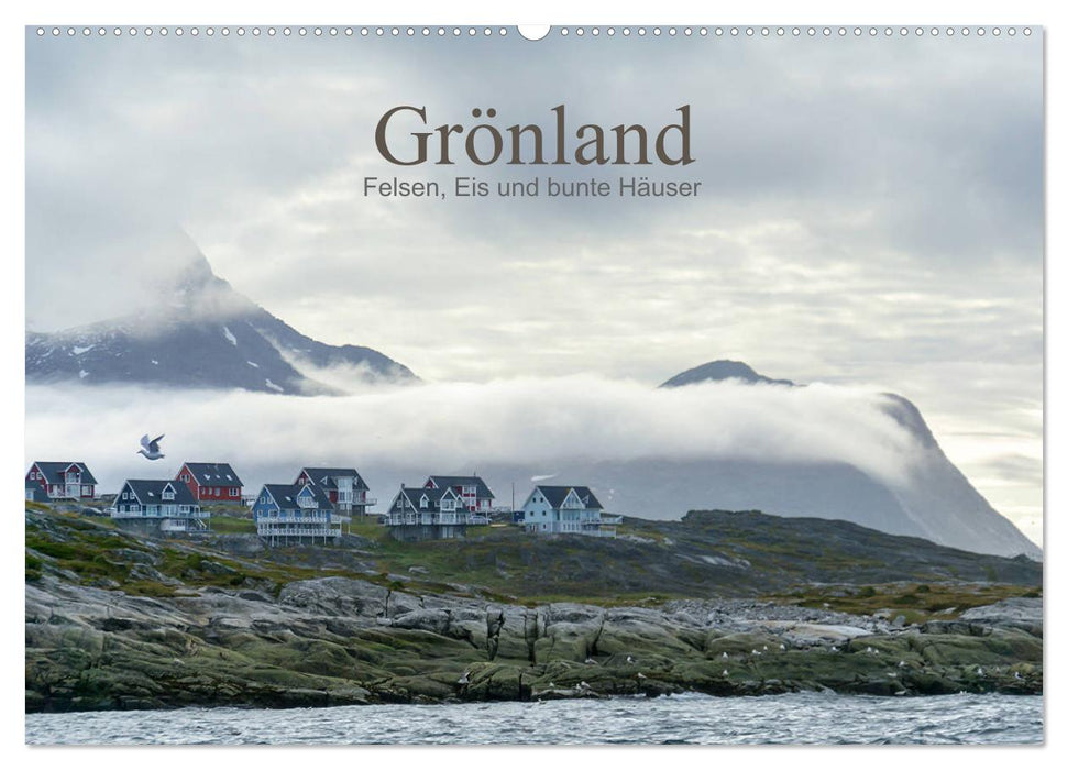 Grönland - Felsen, Eis und bunte Häuser (CALVENDO Wandkalender 2027)