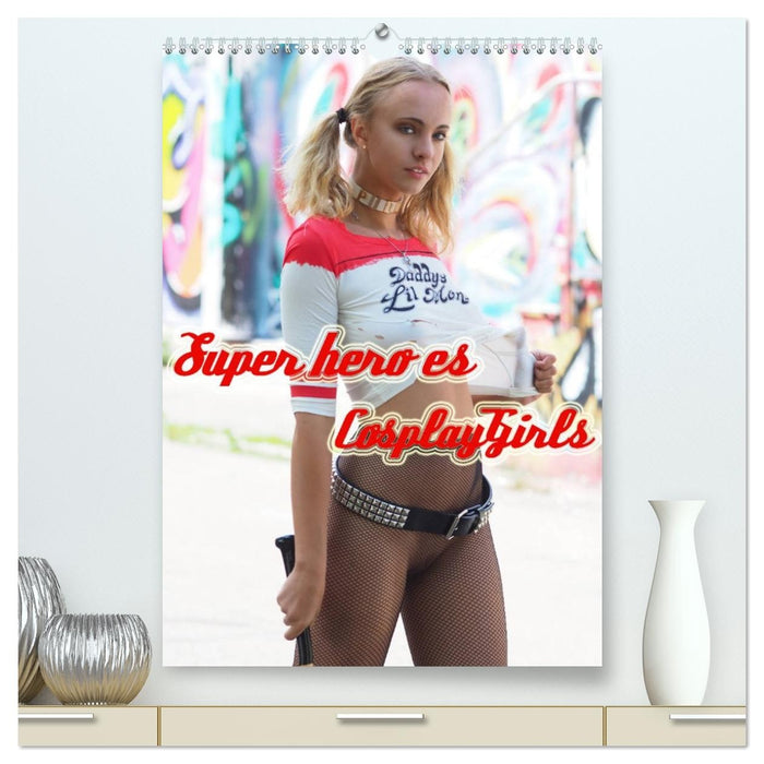 Superheroes Cosplay Girls (CALVENDO Premium Wandkalender 2027)