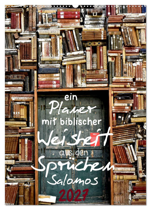 ein Planer mit biblischer Weisheit aus den Sprüchen Salomos (CALVENDO Wandkalender 2027)
