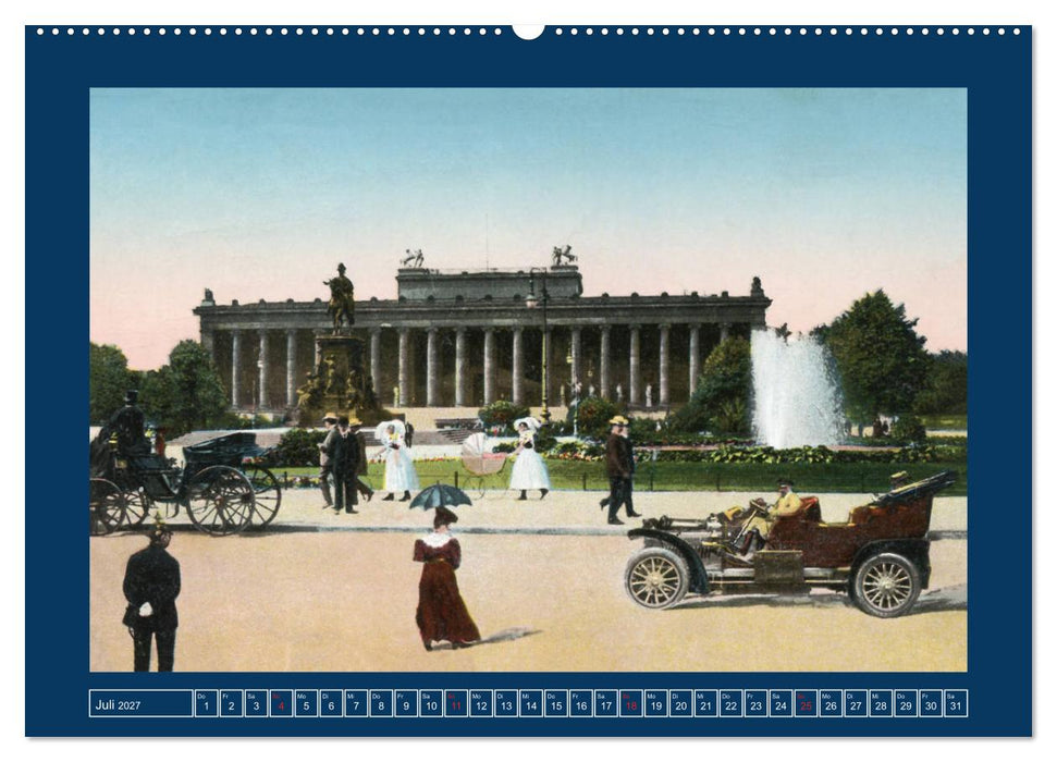 Historisches Berlin von 1888 bis 1918 (CALVENDO Premium Wandkalender 2027)