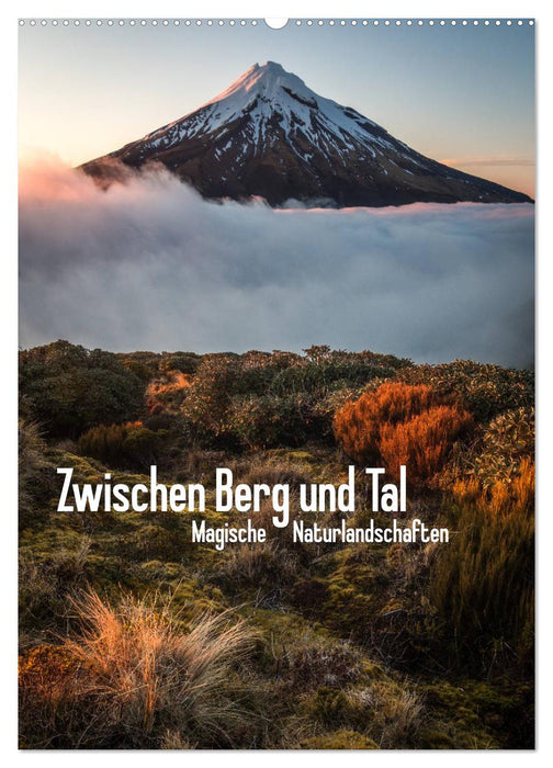 Zwischen Berg und Tal (CALVENDO Wandkalender 2027)