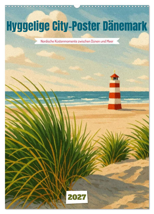 Hyggelige City-Poster Dänemark (CALVENDO Wandkalender 2027)