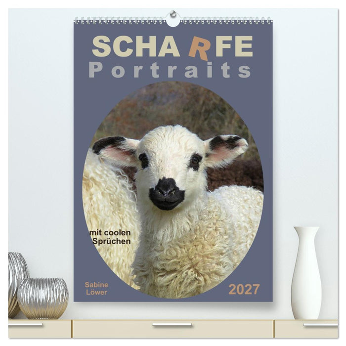 Scharfe Portraits (CALVENDO Premium Wandkalender 2027)