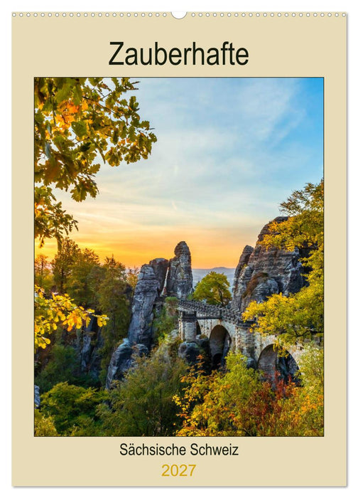 Zauberhafte Sächsische Schweiz (CALVENDO Wandkalender 2027)