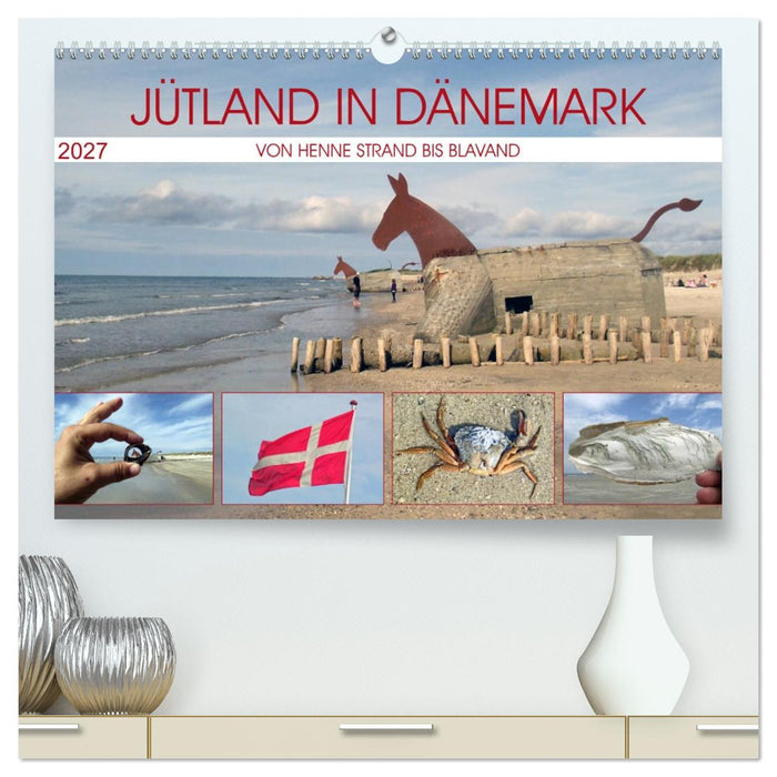 Jütland in Dänemark - Von Henne Strand bis Blavand (CALVENDO Premium Wandkalender 2027)