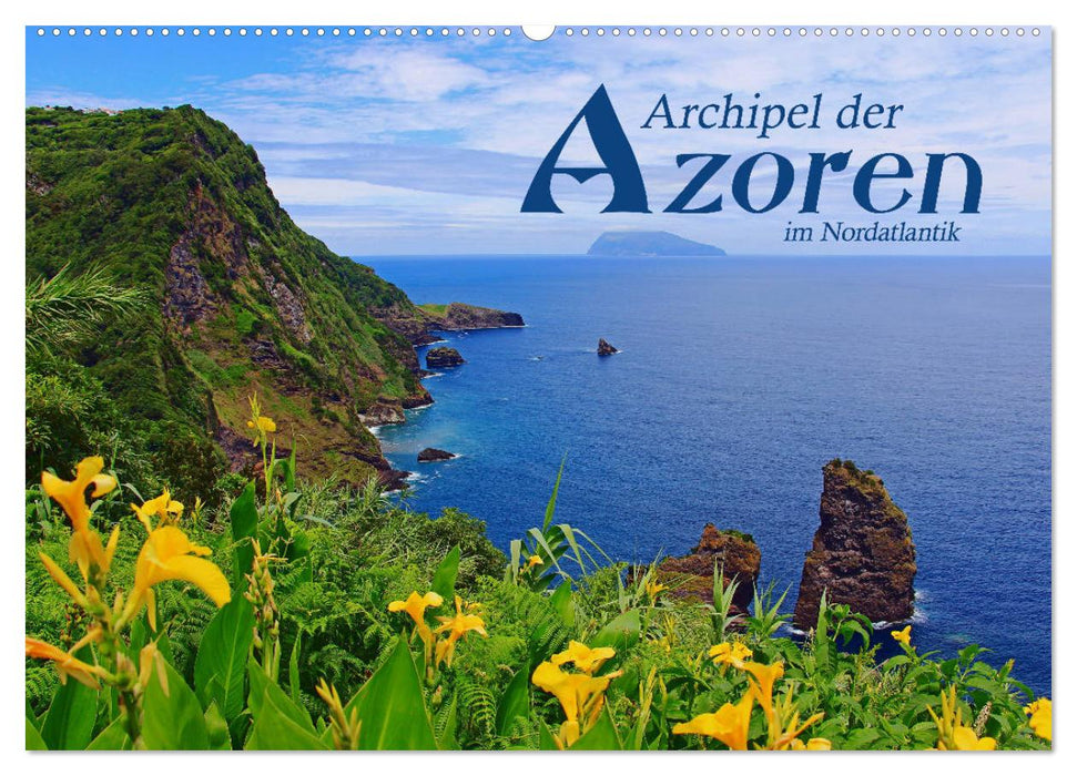 Archipel der Azoren im Nordatlantik (CALVENDO Wandkalender 2027)