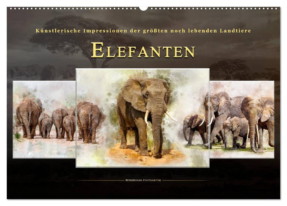 Elefanten - künstlerische Impressionen der größten noch lebenden Landtiere (CALVENDO Wandkalender 2027)