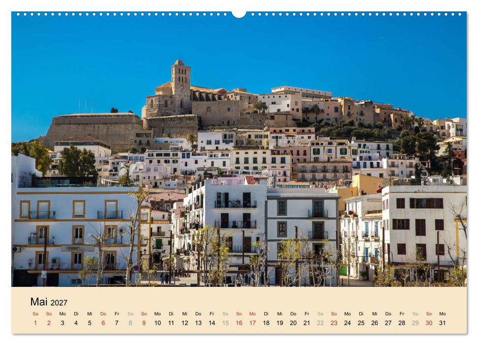 Ibiza Dalt Vila, Sa Penya und La Marina (CALVENDO Wandkalender 2027)