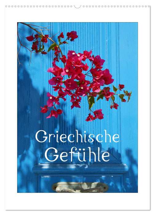 Griechische Gefühle (CALVENDO Wandkalender 2027)