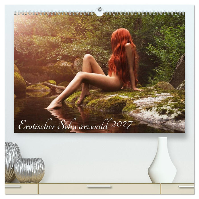 Erotischer Schwarzwald (CALVENDO Premium Wandkalender 2027)