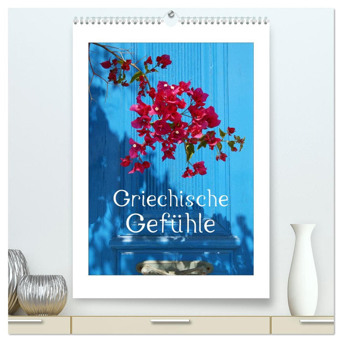 Griechische Gefühle (CALVENDO Premium Wandkalender 2027)