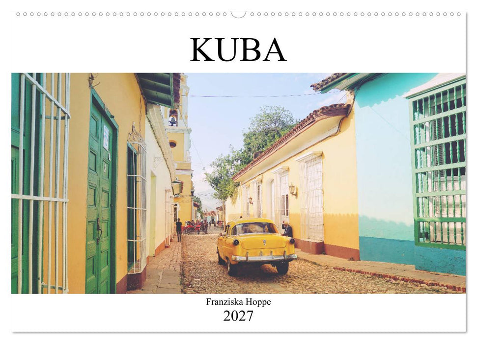 Kuba - Perle der Karibik (CALVENDO Wandkalender 2027)
