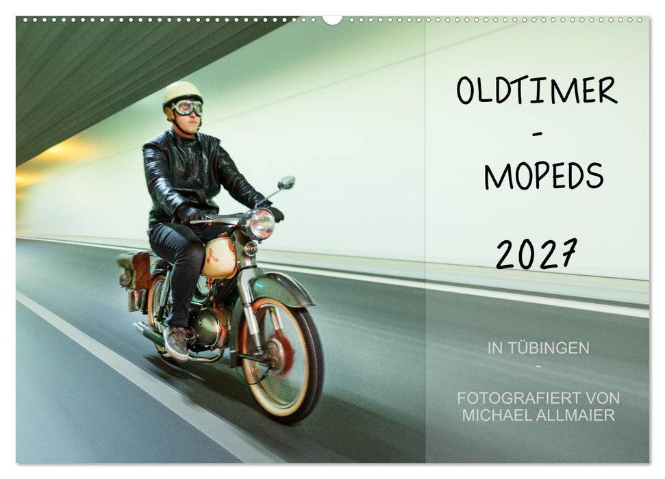 Oldtimer Mopeds - fotografiert von Michael Allmaier (CALVENDO Wandkalender 2027)