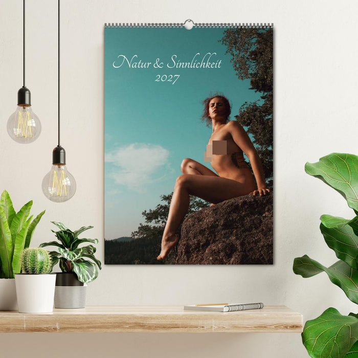 Natur und Sinnlichkeit (CALVENDO Wandkalender 2027)
