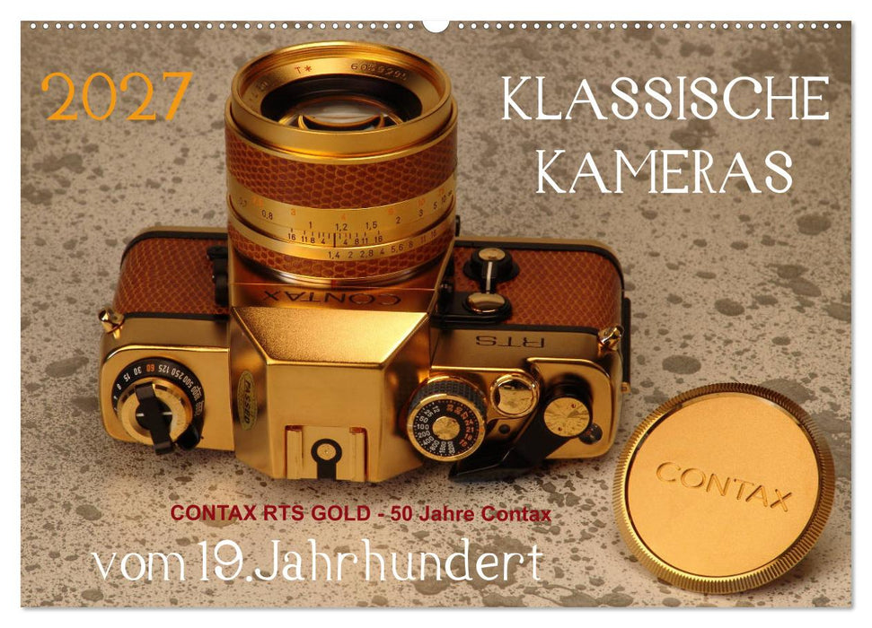 KLASSISCHE KAMERAS vom 19.Jahrhundert (CALVENDO Wandkalender 2027)