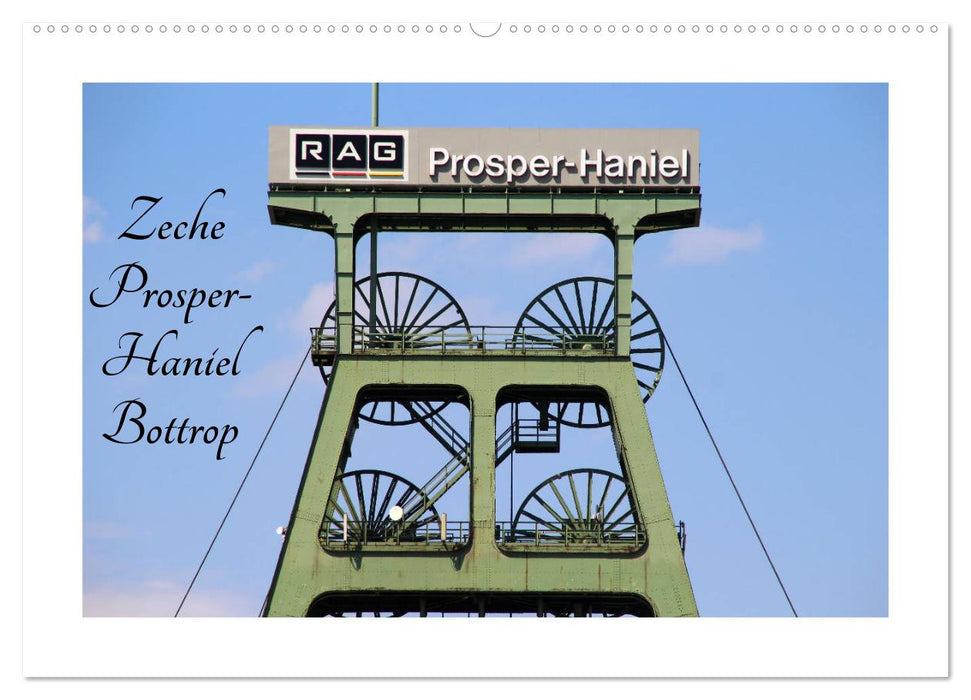 Zeche Prosper-Haniel Bottrop (CALVENDO Wandkalender 2027)