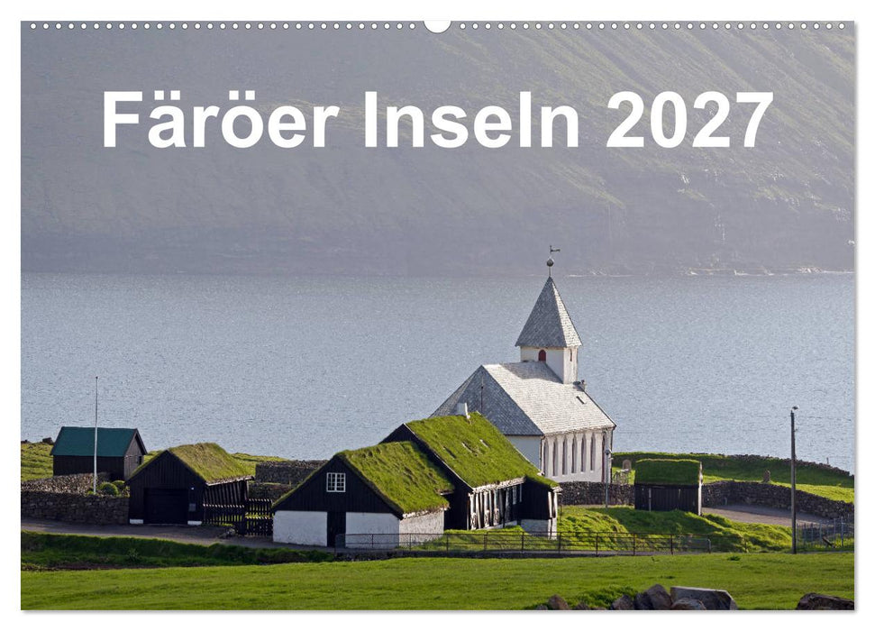 Färöer Inseln 2027 (CALVENDO Wandkalender 2027)