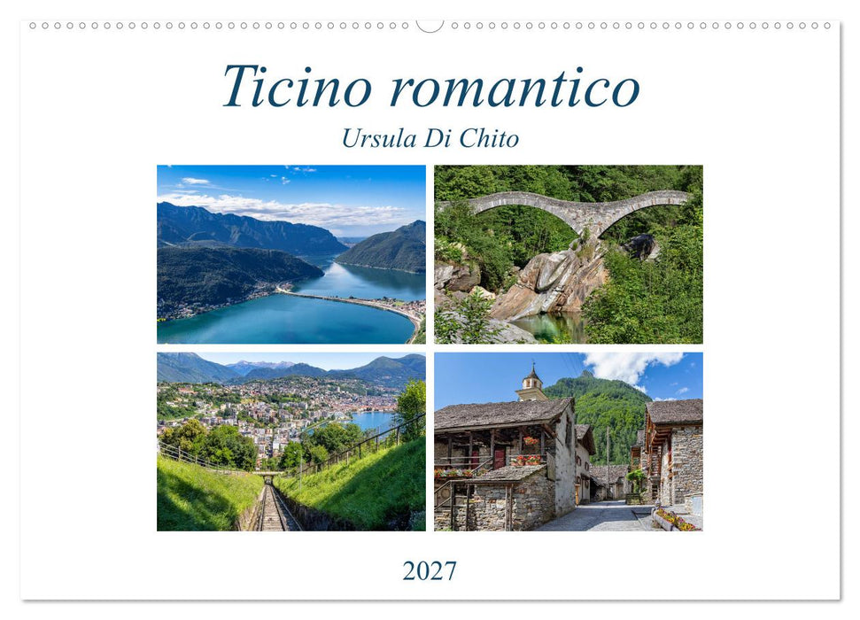 Ticino romantico (CALVENDO Wandkalender 2027)
