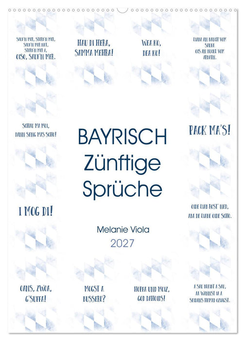BAYRISCH Zünftige Sprüche (CALVENDO Wandkalender 2027)