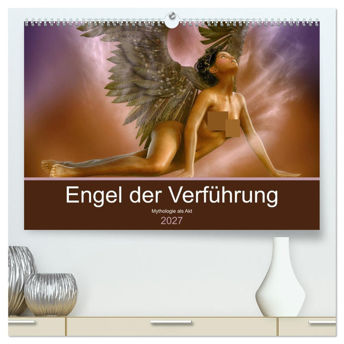 Engel der Verführung - Mythologie als Akt (CALVENDO Premium Wandkalender 2027)