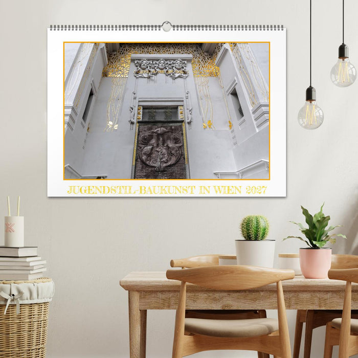 Jugendstil-Baukunst in Wien (CALVENDO Wandkalender 2027)