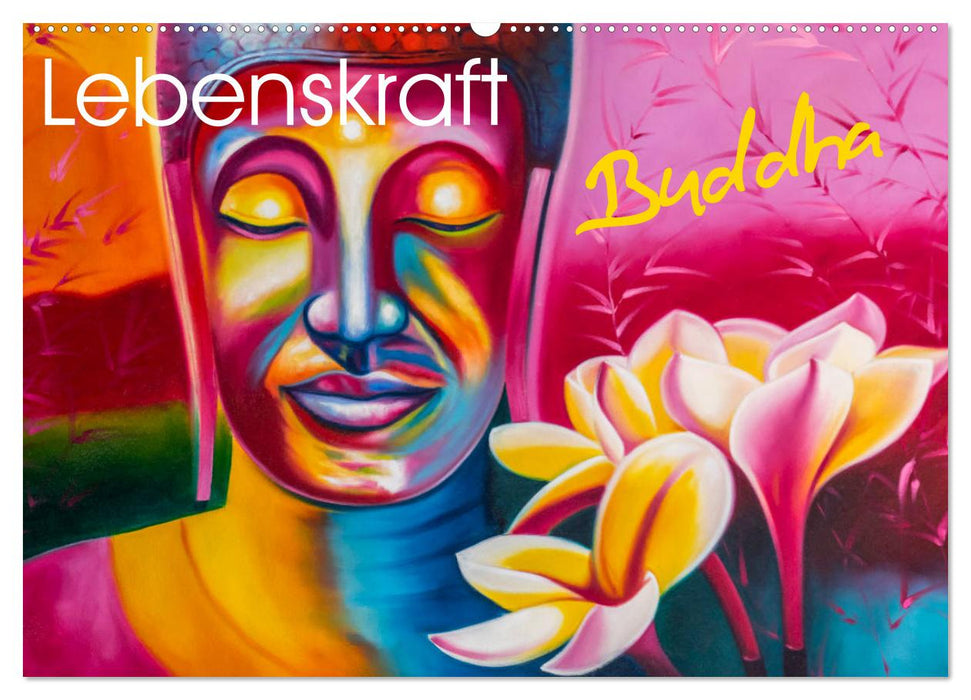 Lebenskraft Buddha (CALVENDO Wandkalender 2027)
