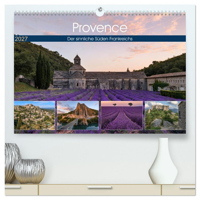 Provence, der sinnliche Süden Frankreichs (CALVENDO Premium Wandkalender 2027)