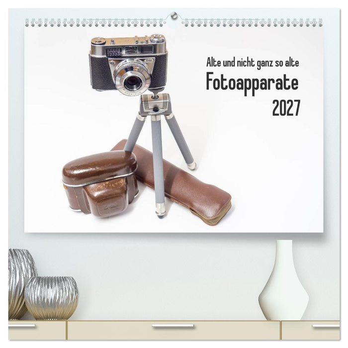 Alte und nicht ganz so alte Fotoapparate (CALVENDO Premium Wandkalender 2027)