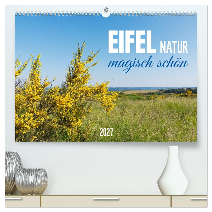 Eifel Natur - magisch schön (CALVENDO Premium Wandkalender 2027)