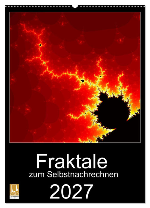 Fraktale zum Selbstnachrechnen (CALVENDO Wandkalender 2027)