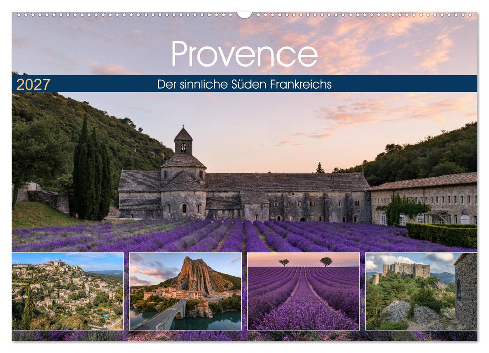 Provence, der sinnliche Süden Frankreichs (CALVENDO Wandkalender 2027)