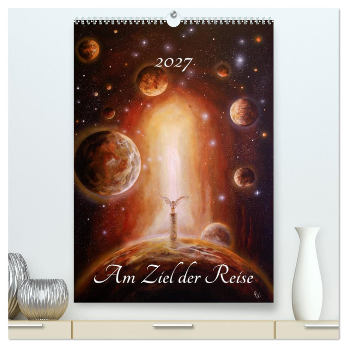 Am Ziel der Reise (CALVENDO Premium Wandkalender 2027)