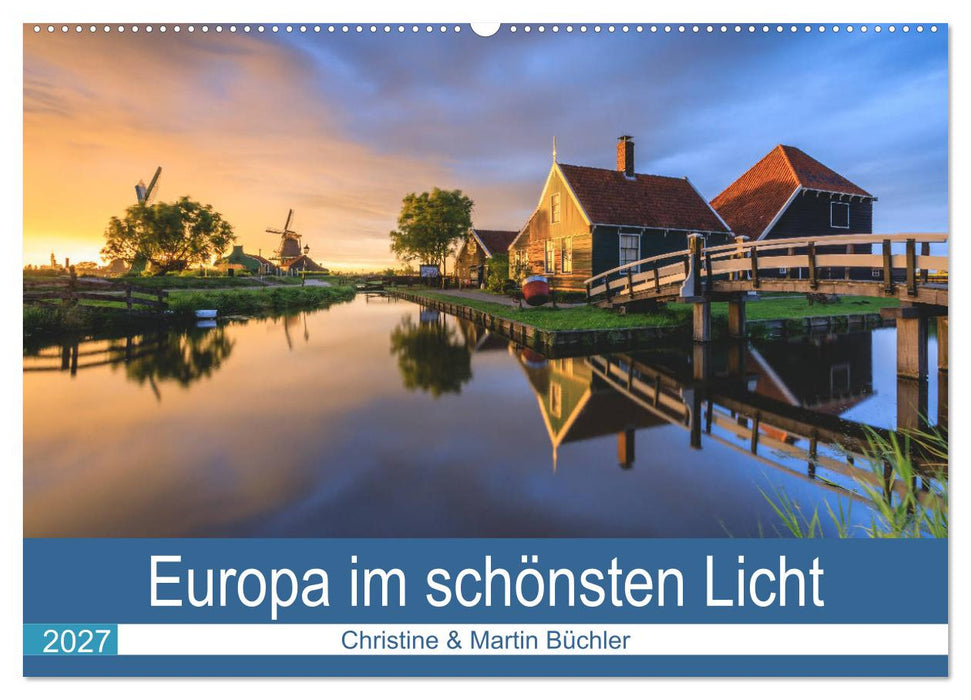 Europa im schönsten Licht (CALVENDO Wandkalender 2027)