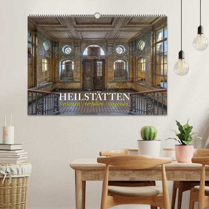 Heilstätten - verlassen und vergessen (CALVENDO Wandkalender 2027)