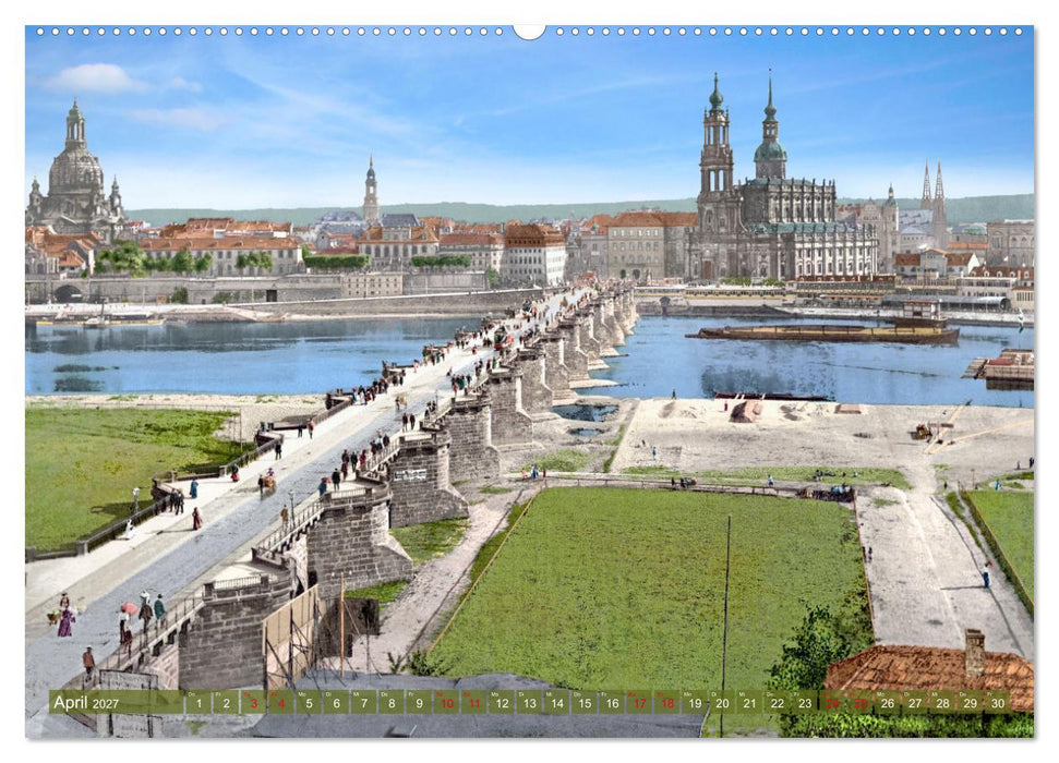 Historisches Dresden um 1900 neu restauriert und detailkoloriert (CALVENDO Wandkalender 2027)