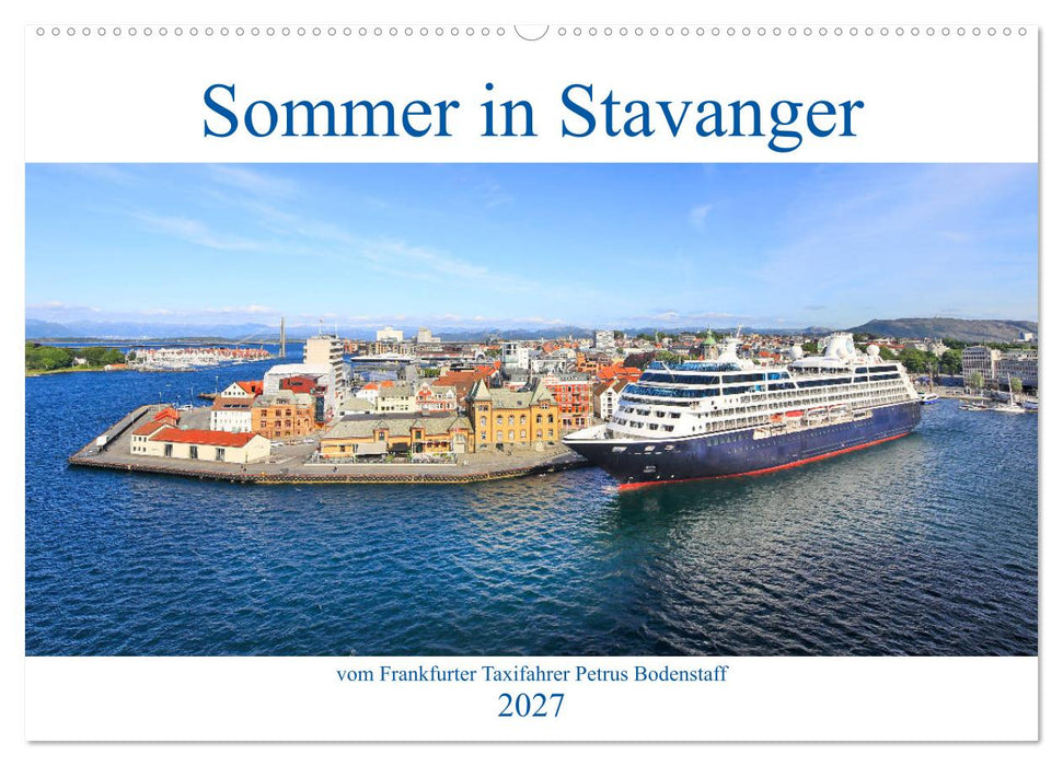 Sommer in Stavanger vom Frankfurter Taxifahrer Petrus Bodenstaff (CALVENDO Wandkalender 2027)