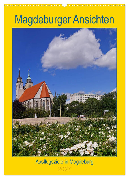 Magdeburger Ansichten (CALVENDO Wandkalender 2027)