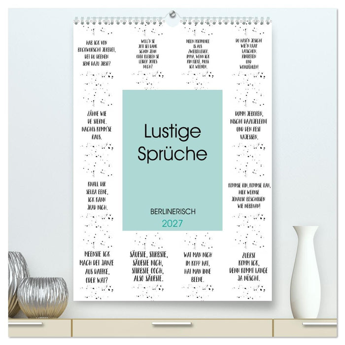 BERLINERISCH Lustige Sprüche (CALVENDO Premium Wandkalender 2027)