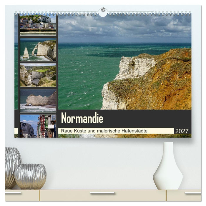 Normandie - Raue Küste und malerische Hafenstädte (CALVENDO Premium Wandkalender 2027)