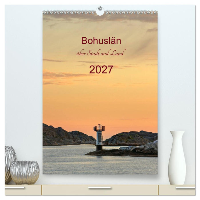 Bohuslän - über Stadt und Land (CALVENDO Premium Wandkalender 2027)