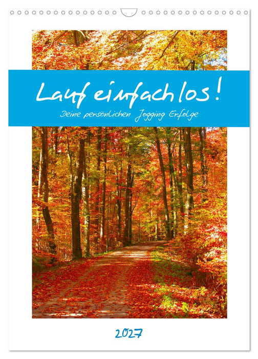 Lauf einfach los! Deine persönlichen Jogging Erfolge (CALVENDO Wandkalender 2027)