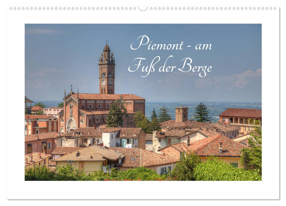 Piemont - am Fuß der Berge (CALVENDO Wandkalender 2027)