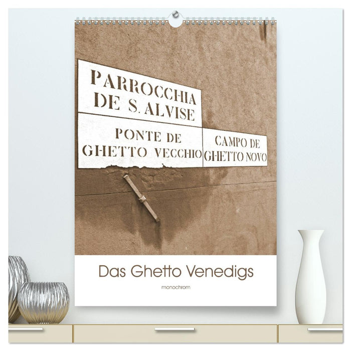 Das Ghetto Venedigs (CALVENDO Premium Wandkalender 2027)