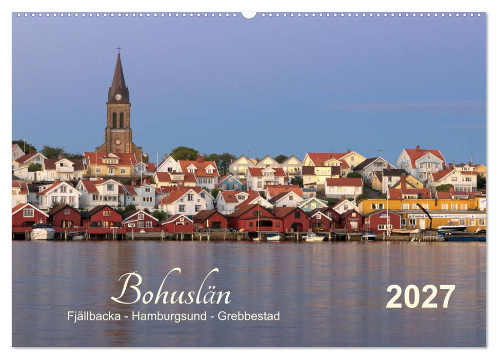 Bohuslän Fjällbacka - Hamburgsund - Grebbestad 2027 (CALVENDO Wandkalender 2027)