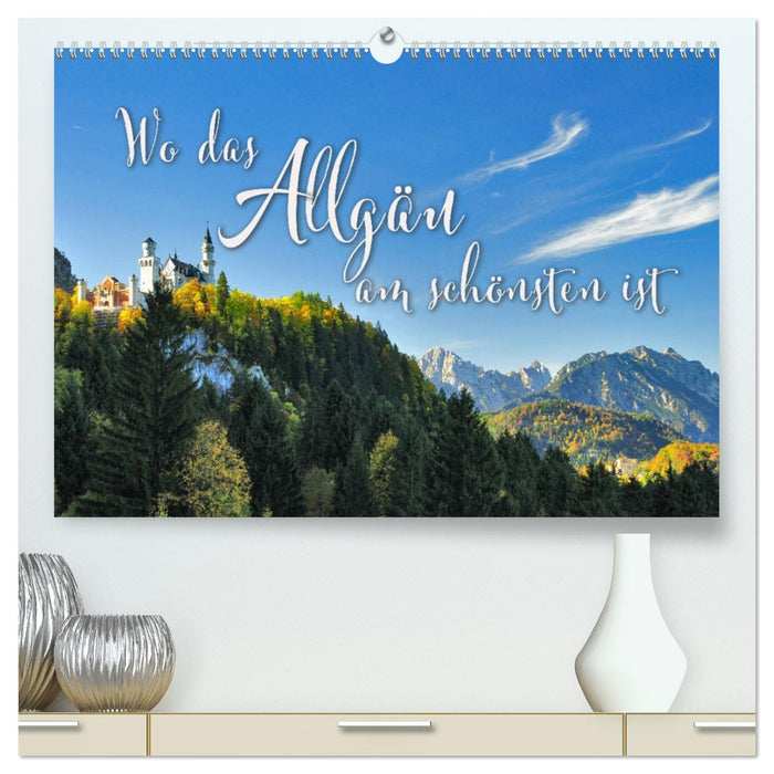 Wo das Allgäu am schönsten ist (CALVENDO Premium Wandkalender 2027)