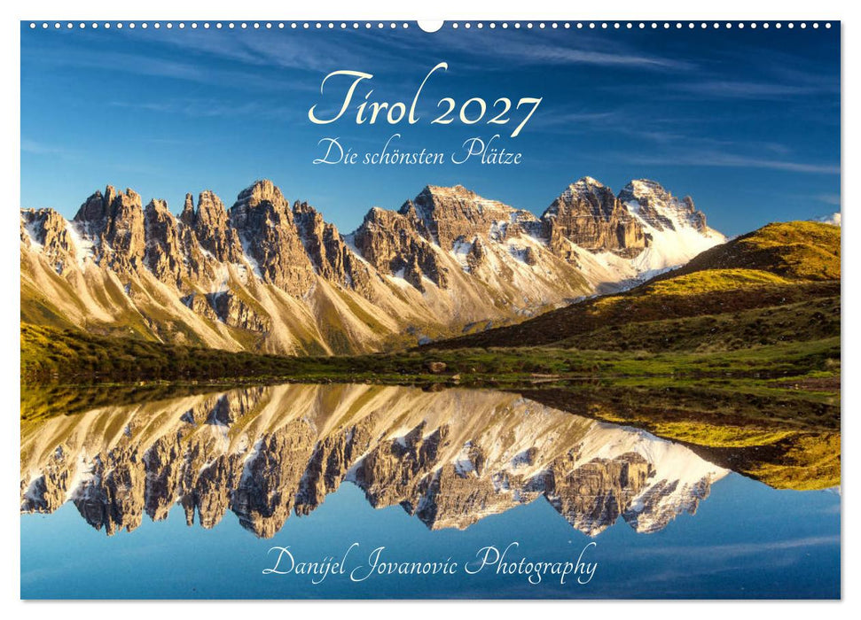 Tirol 2027 - die schönsten Plätze (CALVENDO Wandkalender 2027)