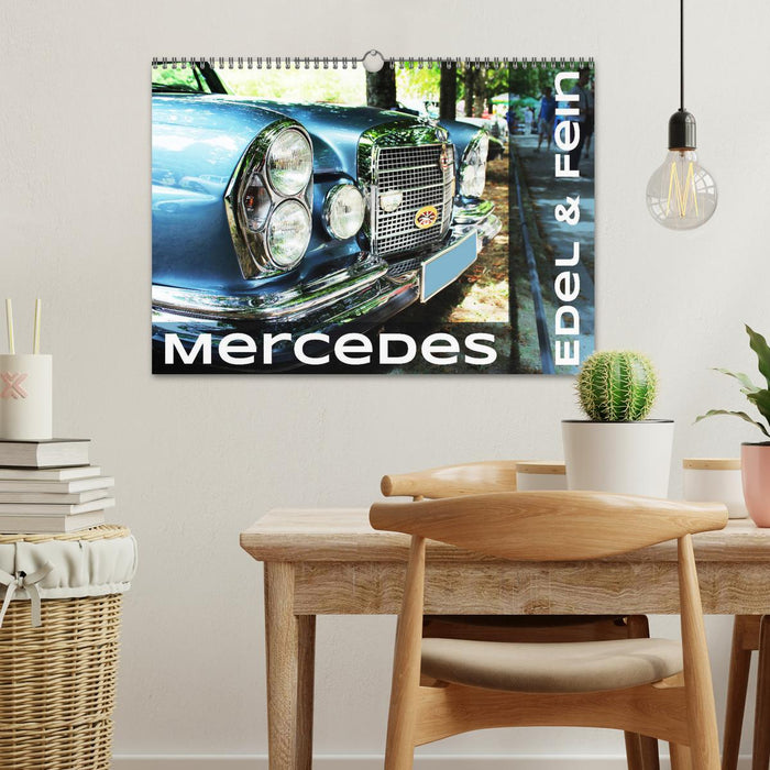 Mercedes Edel & Fein (CALVENDO Wandkalender 2027)