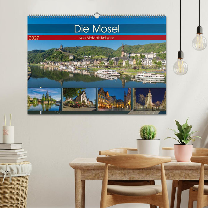 Die Mosel von Metz bis Koblenz (CALVENDO Wandkalender 2027)